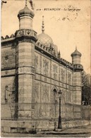 T2 1911 Besancon, La Synagogue. Judaica - Ohne Zuordnung