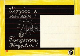 ** T1 Vigyázz A Szemedre! Tungsram Krypton Izzó Reklámlapja / Hungarian Light Bulb Advertisement Postcard - Non Classés