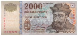 1998. 2000Ft 'MINTA' Felülnyomással, 'CA 0000299' Sorszámmal T:I / Hungary 1998. 2000 Forint With 'MINTA' Overprint And  - Non Classés