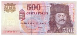 2003. 500Ft 'EC 0000011' T:I / 
Hungary 2003. 500 Forint 'EC 0000011' C:UNC
Adamo F54C2 - Non Classés