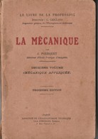 La Mécanique Par J. Fourquet 2ème Volume (mécanique Appliquée) Editions Eyrolles - 18 Ans Et Plus