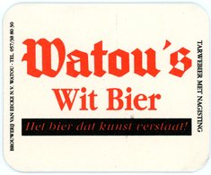 Belgium. Watou's Wit Bier. Het Bier Dat Kunst Verstaat! Tarwebier Met Nagisting. Brouwerij Van Eecke N.V. Watou. - Bierdeckel