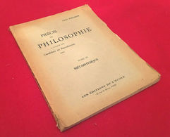 Paul Foulquié  Précis De Philosophie Tome III Métaphysique  (1955) - 18 Ans Et Plus