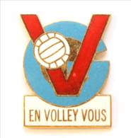 Pin's VC - EN VOLLEY VOUS - Volley Club - Ballon De Volley - I211 - Volleybal