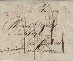 1813 - Lettre De 86 / TOURNAY  ( Le Jemmapes ) 39 Mm Rouge  Pour Paris - 1794-1814 (French Period)