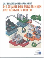 Belgien Brüssel Das Europäische Parlament: Die Stimme Der Bürgerinnen Und Bürger In Der EU - Politik & Zeitgeschichte