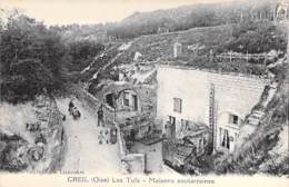60 - CREIL : Les Tufs - Maisons Souterraines - CPA - Oise - Creil