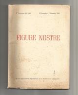 FIGURE NOSTRE COMITATO ORG. PROVINCIA DI CALTANISSETTA 1953 LUSSOGRAFICA IN 8^ PAG. 108 - Bibliografie