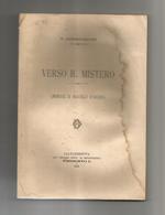 CRESCIMONE VINCENZO: VERSO IL MISTERO (MEMORIE DI MARCELLO D'ASCARI) IN 8^ BROSS. EDIT. - Weltkrieg 1914-18