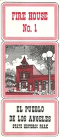 3280 "FIRE HOUSE No.1 - EL PUEBLO DE LOS ANGELES-STATE HISTORIC PARK"MAPPE SUL RETRO -DEPLIANT 3 PIEGHI-IN AMERICANO - Dépliants Turistici