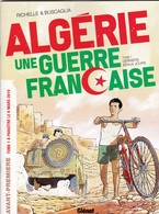 Dossier De Presse RICHELLE BUSCAGLIA Algérie Une Guerre Française Glénat 2019 - Presseunterlagen