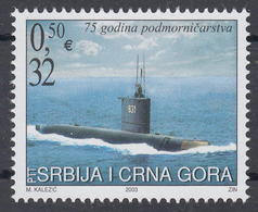 Yugoslavia 2003 Serbia & Montenegro 75 Years Annivesary Submarine Navy MNH - Ongebruikt