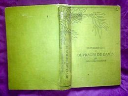 ENCYCLOPEDIE DES OUVRAGES DE DAMES ©1886 D.M.C. 798pp DMC BRODERIE DENTELLE EMBROIDERY BORDUURWERK STICKEREI RICAMO Z758 - Point De Croix