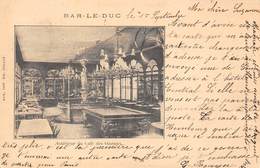 55-BAR-LE-DUC- INTERIEUR DU CAFE DES OISEAUX - Bar Le Duc
