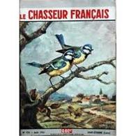 Le Chasseur Français N°774 Août 1961 - Hunting & Fishing