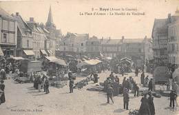 80-ROYE- AVANT LA GUERRE- LA PLACE D'ARMES, LE MARCHE DU VENDREDI - Roye