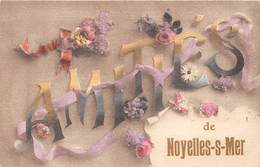 80-NOYELLES-SUR-MER- AMITIES - Noyelles-sur-Mer