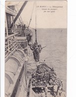 MAROC ,,, DEBARQUEMENT TYPIQUE DES PASSAGERS PAR  MER  AGITEE ,,,,voyage 1916 ,,,, - Other