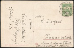 1909 5f Turul Bélyeggel Bérmentesített Képeslap  Pécsről Madagaszkárra. Rendkívül Ritka Destináció!!  / Postcard With 5f - Other & Unclassified