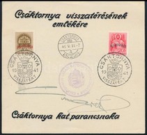 1941 Csáktornya Visszatérésnek Emlékére Emléklap Alkalmi és Katonai Bélyegzésekkel, Parancsnok Aláírásával - Other & Unclassified