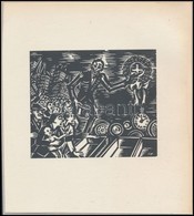 Frans Masereel (1889-1972): Tüntetők, Fametszet, Papír, Jelzett A Metszeten, 13x11 Cm - Autres & Non Classés