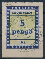 1944 Szeged Város Okirati Illetékbélyeg 5P, Egy Szárú 5-ös (10.000) - Zonder Classificatie