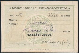 1922 Magyarországi Turán-Szövetség Szeged Tagsági Jegy - Non Classés