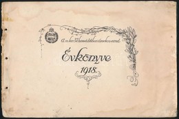 1918 A M. Kir. 37. Honvéd Tábori Tarackos Ezred évkönyve, Hiányos - Autres & Non Classés