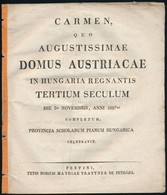 1827 Pales Henrik (1756-1835): Carmen, Quo Augustissimae Domus Austriacae In Hungaria Regnantis Tertium Seculum Die 3ia  - Non Classés