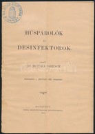 Hutyra Ferenc: Húspárolók és Desinfektorok. Bp., 1895.  36p. Képekkel - Zonder Classificatie