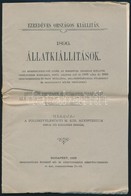 1895 1896 Ezredéves Országos Kiállítás Állatkiállítások. Részletes Program és Szabályzat 24p. - Zonder Classificatie