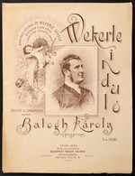 Cca 1910 Balogh Károly: Wekerle Induló. Bp.,é.n.,Nádor Kálmán, 4 P. Illusztrált Címlappal. - Zonder Classificatie