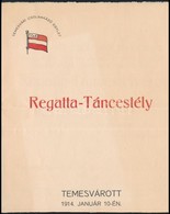 1914 Meghívó A Temesvári Csolnakázó Egylet Regatta-táncestélyére - Zonder Classificatie