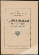 Cca 1930 Az Ébredő Magyarok Egyesülete Alapszabályai és Fegyelmi Szabályzata. 48p. - Zonder Classificatie