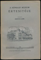 1936 Néprajzi Múzeum Értesítője. Szerk.: Bartucz Lajos. XXVIII. évf. 1-4. Sz. Bp., 1937, Magyar Történeti Múzeum, 4+168  - Non Classés