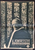 1938 XXXIV. Eucharisztikus Kongresszus Alkalmából Kiadott 'Kongresszus' Című ünnepi újság, 1. Szám - Zonder Classificatie