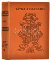 Tátra-Almanach. Szlovenszkói Városképek. Kassa, Érsekújvár, Eperjes, Losonc, Lőcse. Tátra-könyvek. I. Sorozat. 3. Kötet. - Unclassified