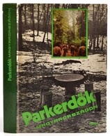 Parkerdők Magyarországon. Szerk.: Mészöly Győző. Bp.,1981, Natura. Kiadói Kartonált Papírkötés, A Gerincen Felső Részén  - Non Classés