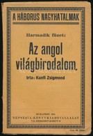 Kunfi Zsigmond: Az Angol Világbirodalom. A Háborús Nagyhatalmak 3. Bp., 1915, Népszava, 95+1 P. Oldalszámozáson Belül Ké - Unclassified