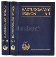 Hadtudományi Lexikon I-II. Szerk.: Szabó József. Bp., 1995, Magyar Hadtudományi Társaság. Kiadói Műbőr Kötés. - Unclassified