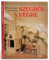 Jocasta Innes-Jill Blake: Szegről Végre. Otthonszépítés Saját Kezűleg. Fordította: Náday Judit. Bp.,1994,Park. Kiadói Ka - Zonder Classificatie