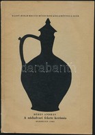 Béres András: A Nádudvari Fekete Kerámia. Hajdú-Bihar Megyei Múzeumok Közleményei 6. Debrecen, 1965, Déri Múzeum. Fekete - Zonder Classificatie