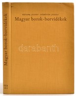 Katona József-Dömötör József: Magyar Borok-borvidékek. Bp.,1963, Mezőgazdasági Kiadó. Kiadói Egészvászon-kötés, Volt Kön - Non Classés