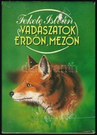 Fekete István: Vadászatok Erdőn, Mezőn. Bp.,1987, Mezőgazdasági Kiadó. Kiadói Egészvászon-kötés, Kiadói Szakadt Papír Vé - Unclassified