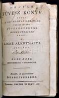 Diószegi Sámuel - Fazekas Mihály: Magyar Fűvész Könyv. Melly A Két Magyar Hazábann Találtatható Növevényeknek Megesmerés - Zonder Classificatie