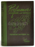 Fritzsche Brothers' Perfumers' Handbook And Catalog. New York, 1944, Fritzsche Brothers Inc. Félvászon Kötésben, Jó álla - Zonder Classificatie
