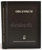 Organikum. Organisch-chemisches Grundpraktikum. Berlin, 1964, VEB Deutsche Verlag Der Wissenschaften. Vászonkötésben, Jó - Sin Clasificación