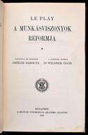 Le Pay: A Munkásviszonyok Reformja. Fordította: Geőcze Sarolta. Bp., 1903, MTA, VIII+540 P. Kiadói Egészvászon-kötés, Má - Unclassified