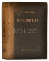 Dr. Zámbó János: Bányaművelés. Feltárás és Fejtés. Bp.,1957, Műszaki. Kiadói Egészvászon-kötés, A Címlap és Az Elülső Sz - Unclassified