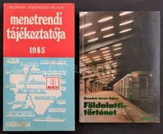 Benedek István Gábor: Földalatti Történet. Bp., 1982. Kozmosz. + 1985 A BKV Menetrendi Tájékoztatója. - Unclassified